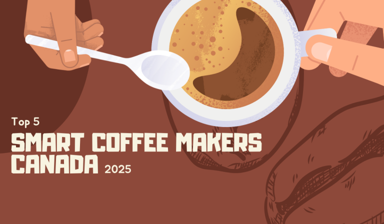 Top 5 Smart & Feature-Rich Coffee Makers in Canada
